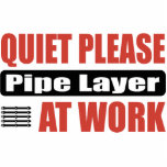 Quiet Please Pipe Layer At Work photo sculptures