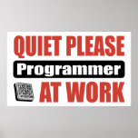 Quiet Please Programmer At Work posters