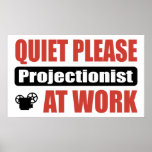 Quiet Please Projectionist At Work posters