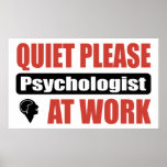 Quiet Please Psychologist At Work Print
