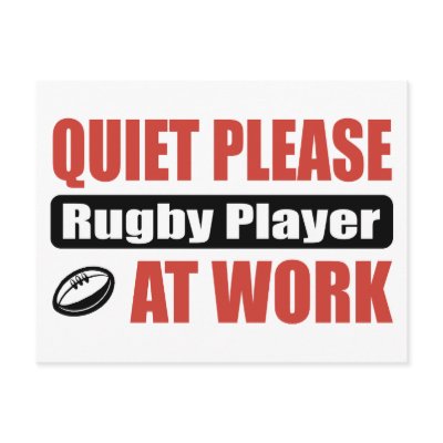 Quiet Please Rugby Player At Work Postcards