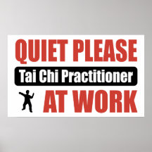 Quiet Please Tai Chi Practitioner At Work Poster