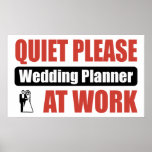 Quiet Please Wedding Planner At Work posters