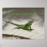 Quiet the lizard brain! posters