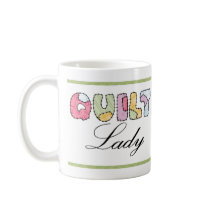QUILT Lady Mugs