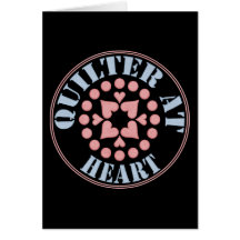 Quilter At Heart, Circular Block Card