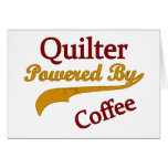 Quilter Powered By Coffee Greeting Card