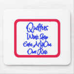 quiltersrisk mousepads
