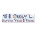 Quilting Cook bumper stickers