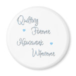 Quiltingforever magnets