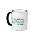 Quit Your Crying Or I'll Give You Something To Cry mugs