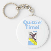 Quittin' Time! - Steven Slater Key Chains