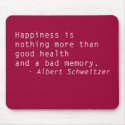 Quotes Mouse Pad Happiness & Health mousepads