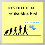 (R)EVOLUTION of the blue bird: "don't follow me" posters