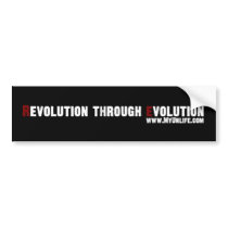 [R]evolution through [E]volution Bumper Sticker