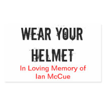R.I.P Ian McCue "Wear Your Helmet" memorial sticks Rectangular Sticker