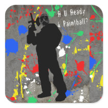 R U Ready 4 Paintball? Square Stickers