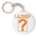R U Ready?