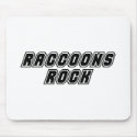 Raccoons Rock mousepads