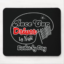 Race Car Driver by Night Barber by Day Mouse Pads
