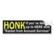 Rachel from Account Services Sticker Bumper Stickers