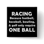 Racing buttons