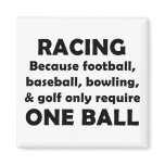 Racing magnets