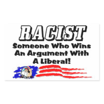 Racist: Winning an argument with a liberal!