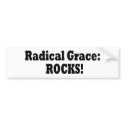 Radical Grace bumper stickers