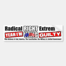 Radical Right Wing Extremist Bumper Stickers