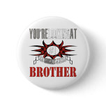 Radically Awesome Brother Pinback Buttons