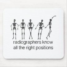 Radiographers Know All The Right Positions Mousepad