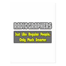 Radiographers .. Smarter Post Cards
