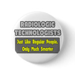 Radiologic Technologists .. Smarter Buttons