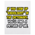 Radiologist In Dictionary...My Picture flyers