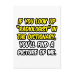 Radiologist In Dictionary...My Picture postcards