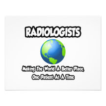 Radiologists...Making the World a Better Place Personalized Invite