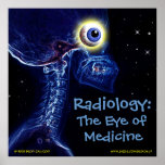 "Radiology: Eye of Medicine" poster