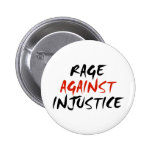 Rage Against Injustice Pinback Buttons