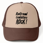 Railroad Conductors Rock! Hat