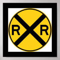 Railroad Crossing Sign Poster