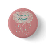 Rain of Love Shower Guest Custom Button Pink