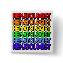 Rainbow Haematologist Pinback Buttons