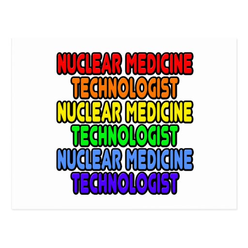 Rainbow Nuclear Medicine Technologist Postcard