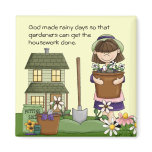 Rainy Day Gardener magnet