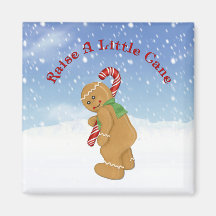 Raise A Little Cane Humour Refrigerator Magnet