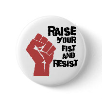 Raise your fist and resist button