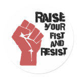 Raise your fist and resist round stickers
