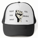 raised-fist, FIGHT , FOR, WHAT, YOU, BELIEVE, IN