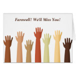 Raised Hands, Farewell! We'll Miss You! Greeting Cards